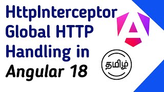 Mastering HttpInterceptor in Angular for Global Request Handling  Tamil Tutorial [upl. by Wesley]