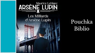 Livre Audio Les Milliards d’Arsene Lupin  MAURICE LEBLANC [upl. by Hahnert]