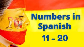 How to say numbers in Spanish 11  20 easy Spanish [upl. by Awad]