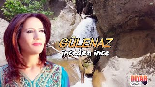 Gülenaz  İnceden İnce  Dertli Duygulu Unutulmayan Türkü [upl. by Cowley]