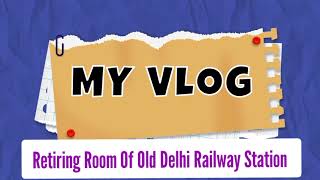 Old Delhi Railway Station  Retiring Room  Dormitory olddelhi dormitories retiringroom [upl. by Yesmar]