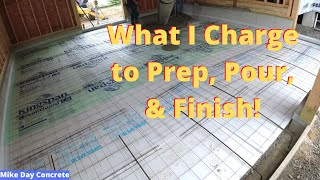 Pricing Concrete Jobs  24 X 24 Concrete Floor Prep Pour Finish [upl. by Ylloj]