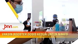 700 Ribu Nakes di DKI Jakarta Divaksin Booster Kedua [upl. by Selina]