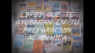 MEJORES LIBROS PARA TU PREPARACIÓN ACADÉMICA [upl. by Nabla]