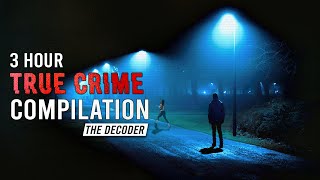 3 HOUR TRUE CRIME COMPILATION  9 Cases That Shook The World [upl. by Ahsiekel]