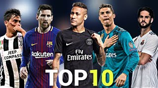 Top 10 Skillful Players in Football 2018 [upl. by Led]