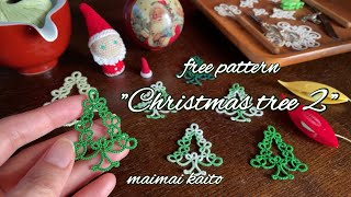 「クリスマスツリー 2」タティングレース フリーパターン Tatting lace free pattern quotChristmas treequot [upl. by Hernando54]