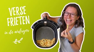 Verse frieten in de airfryer [upl. by Gelb]