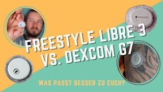 FreeStyle Libre 3 vs Dexcom G7 I Eine ausführliche Gegenüberstellung [upl. by Akemat]