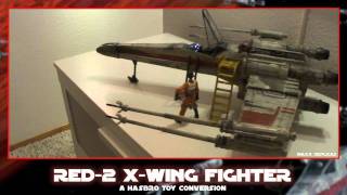 STAR WARS  RED2 XWING FIGHTER  Hasbro Toy Mod [upl. by Erbes]