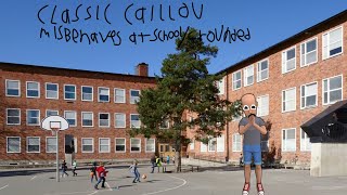 classic caillou misbehaves at school grounded [upl. by Nelon78]