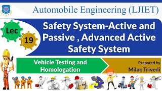 L 19 Safety System  Advanced Active Safety System I Vehicle Testing and Homologation I Automobile [upl. by Huberty]