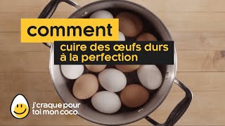 Comment Faire Cuire Des Œufs durs à la Perfection [upl. by Hallett]