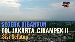 Segera dibangun Tol Jakarta Cikampek 2 Sisi Selatan [upl. by Asetal242]