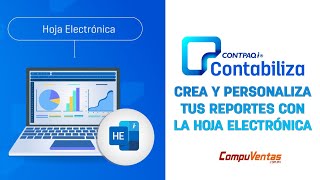 La nueva Hoja Electrónica en CONTPAQi Contabiliza  Contabilidad NUBE [upl. by Leod21]