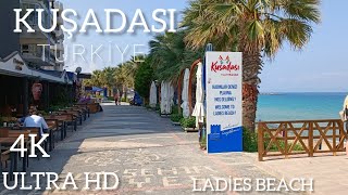 Kuşadası Türkiye Kadınlar Denizi Plajı Ladıes Beach 4K Ultra HD [upl. by Rodolphe]