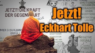 Jetzt Die Kraft der Gegenwart  Eckhart Tolle animierte Zusammenfassung [upl. by Angell428]