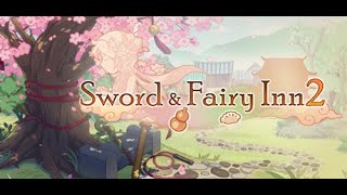 Tiên Kiếm Khách Điếm 2 Việt Hoá  Sword and Fairy Inn 2 [upl. by Grondin572]