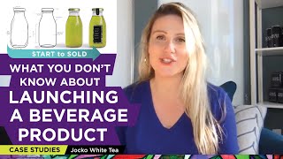 How To Turn Your Idea Into a Ready To Drink RTD Beverage Product Case Study  Jocko White Tea [upl. by Alane]