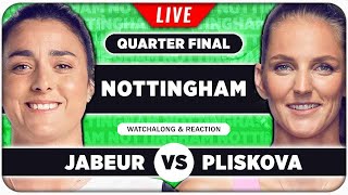 JABEUR vs PLISKOVA • WTA Nottingham 2024 QF • LIVE Tennis Watchalong Stream [upl. by Dyrraj765]