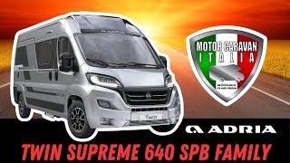 Adria Twin Supreme SPB Family 640  La Nostra Recensione [upl. by Ima290]