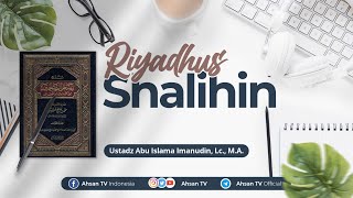 Ustadz Abu Islama Imanudin Lc MA  Bahjatun Nadzirin Syarah Riyaadhus Shalihin [upl. by Donaldson450]