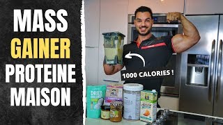 GAINER MAISON À 1000 CALORIES POUR PRENDRE DE LA MASSE RAPIDEMENT [upl. by Yeneffit]