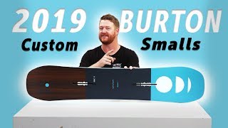 2019 Burton Custom Smalls Snowboard Review [upl. by Cherrita]