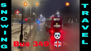 London Bus Travel Bus route 349 snowing Ride Much Better to beCome Lazy  Masap Pang Maging Tamad [upl. by Lalla861]