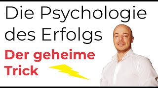 Wie du erfolgreich wirst psychologisch erklärt [upl. by Demakis]