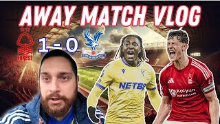 Forest Vs Crystal Palace  AWAY VLOG  WE ARE IN TROUBLE  CPFC nffc forcry premierleague [upl. by Mandych]