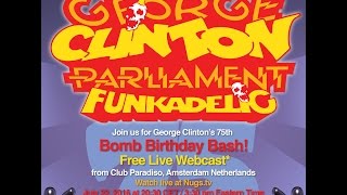 George Clintons 75th Birthday Bash Live from Amsterdam 72216 [upl. by Ahsirkal813]