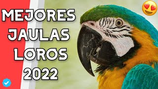 🥇Mejores JAULAS para LOROS 2022🥇  Mejores jaulas para PÁJAROS ninfas agapornis loros y canarios [upl. by Swec527]