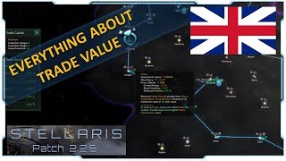 Stellaris 226 Guide I Trade value and Trade Routes [upl. by Gnilsia]