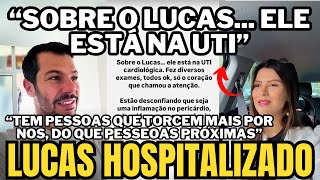 CAROL FALA QUE O LUCAS FICOU HOSPITALIZADO [upl. by Annim]