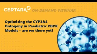 Optimising the CYP3A4 Ontogeny in Paediatric PBPK Models – are we there yet [upl. by Thay]