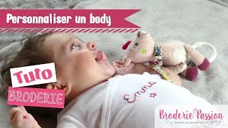 Personnaliser un body pour bébé en broderie [upl. by Leunad69]