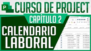 Curso Project  Capitulo 2 Calendario Laboral [upl. by Eaned]