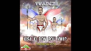 Vwadezil  Kisa ki Bon Pou Vwa kanaval 2019 [upl. by Prince663]