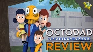 Octodad Dadliest Catch REVIEW [upl. by Nivac691]