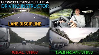 How To Drive Like A Driving Instructor  Lane Discipline [upl. by Polish]