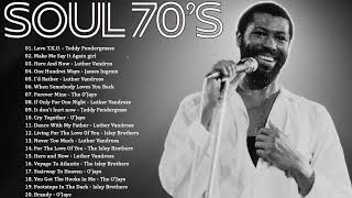 The Very Best Of Soul Teddy Pendergrass The OJays Isley Brothers Luther Vandross Marvin Gaye [upl. by Notsa]