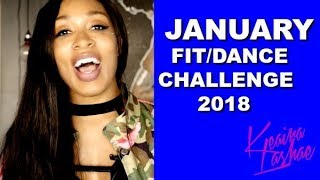 NEW 21 DAY FITDANCE CHALLENGE 2018 Keaira LaShae [upl. by Winshell264]