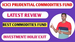 icici prudential commodities fund direct growth [upl. by Hamer148]