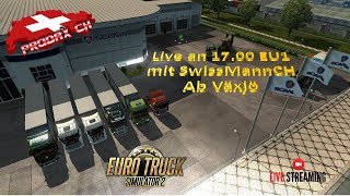 ETS2 I LiveStream ab 1700 I EU1I Start in Växjö S I mit SwissMannCH I MP PC DeutschCHGER [upl. by Julia965]