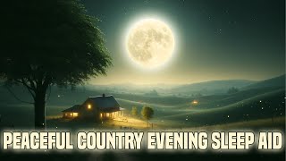 8 Hours of Peaceful Country Night Sounds for Sleep Black Screen Sleep Aid [upl. by Elatnahc259]