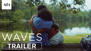 Waves  Official Trailer HD  A24 [upl. by Diley772]