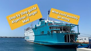 Step by Step guide algecirasTanger Med ferry [upl. by Rigdon]