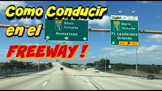 Como conducir en Autopistas o freewayclases de manejo [upl. by Eentrok684]