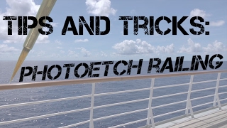 Tips and Tricks Photoetch Railing [upl. by Simeon180]